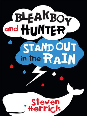 cover image of Bleakboy and Hunter Stand Out in the Rain